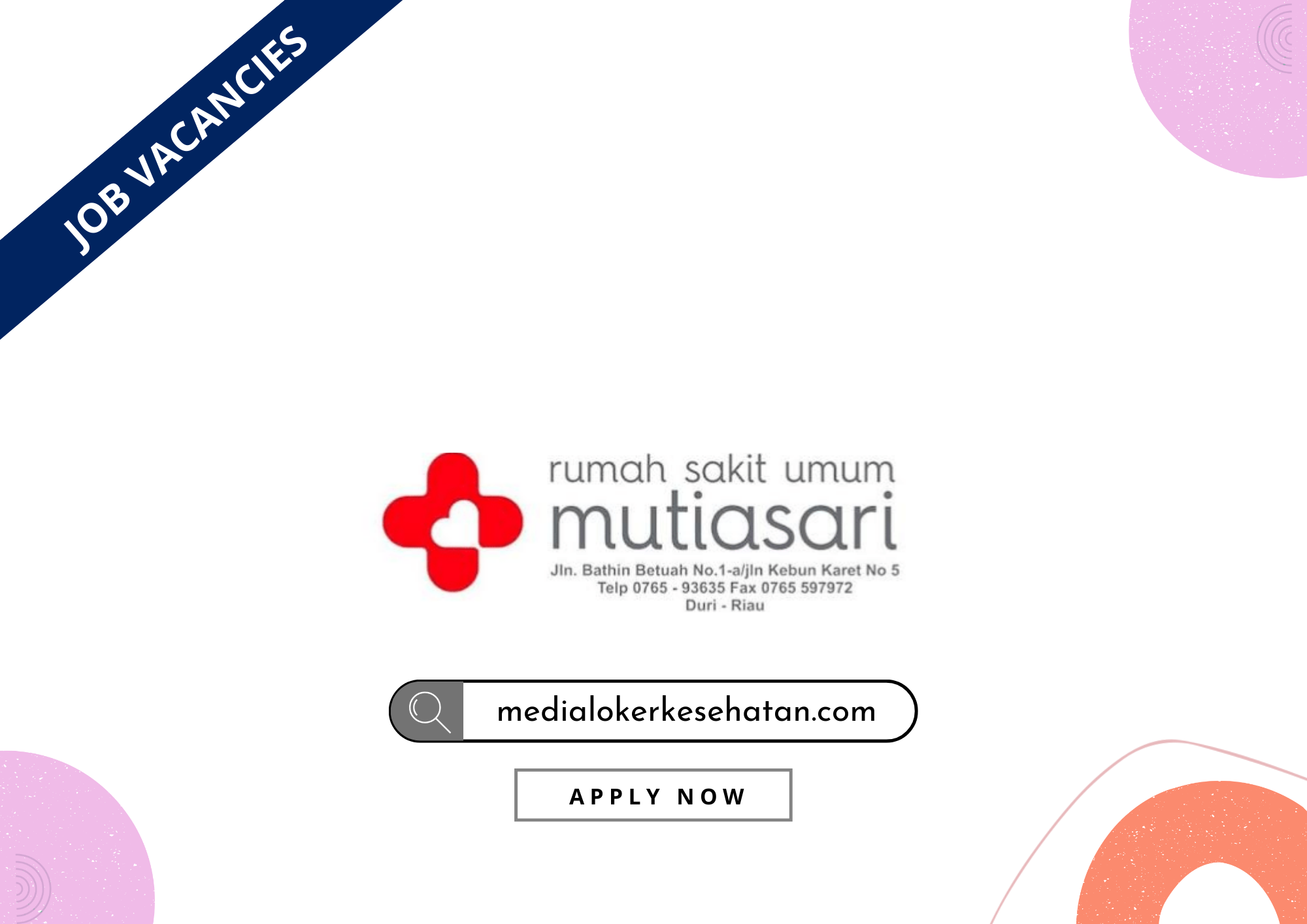 Lowongan Kerja Rumah Sakit Umum Mutia Sari Duri Riau post thumbnail image